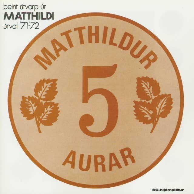 Beint útvarp úr Matthildi - úrval 1971-1972
