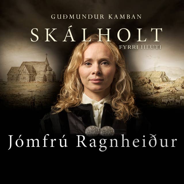 Skálholt – Jómfrú Ragnheiður