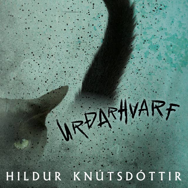 Urðarhvarf by Hildur Knútsdóttir