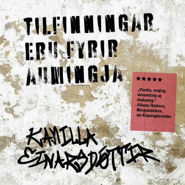 Tilfinningar eru fyrir aumingja