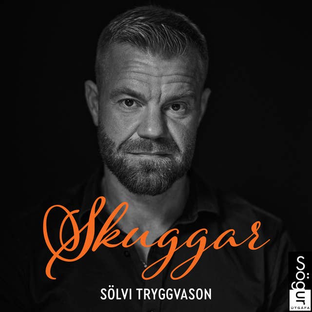 Skuggar: Saga falls, útskúfunar, upprisu og uppgjörs 