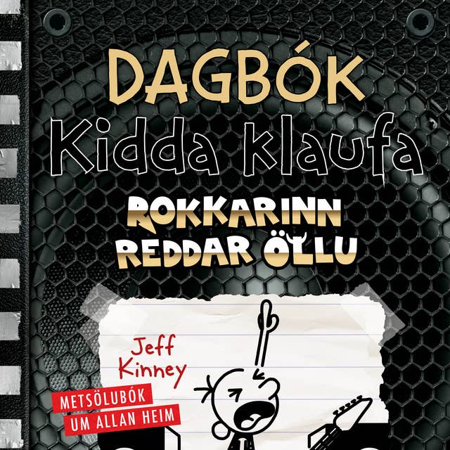 Dagbók Kidda klaufa #17 – Rokkarinn reddar öllu