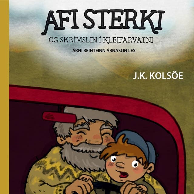 Afi sterki og skrímslin í Kleifarvatni