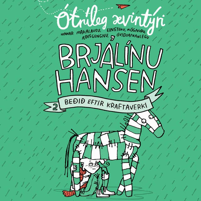 Ótrúleg ævintýri Brjálínu Hansen: Beðið eftir kraftaverki