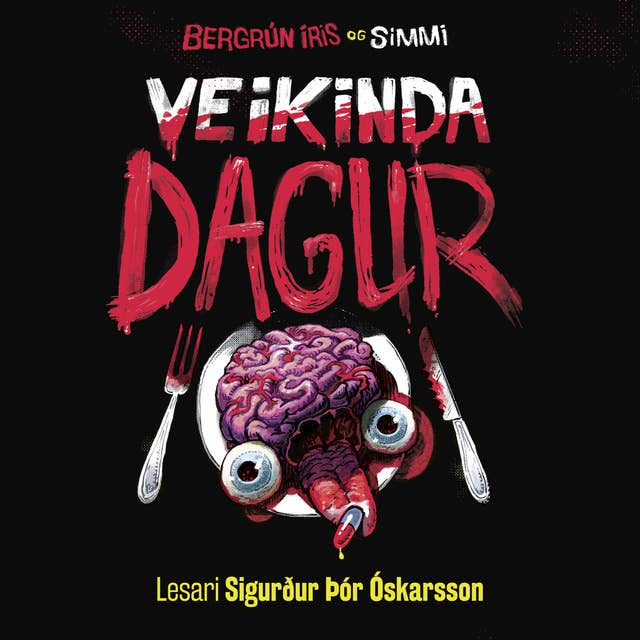 VeikindaDagur by Bergrún Íris Sævarsdóttir