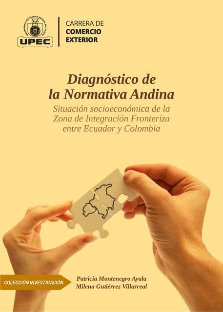 Diagnóstico de la Normativa Andina: Situación socioeconómica de la Zona de Integración Fronteriza entre  Ecuador y Colombia