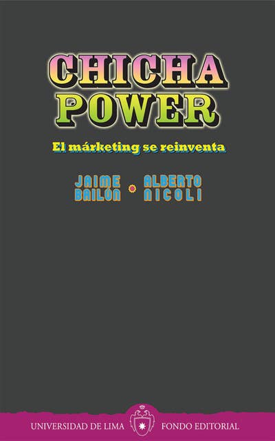 Chicha power: El márketing se reinventa