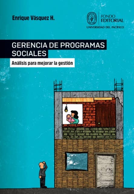 Gerencia de programas sociales: Análisis para mejorar la gestión