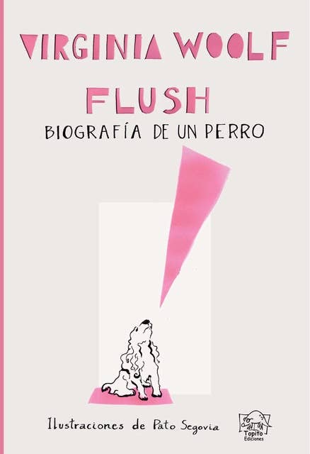 Flush: Biografía de un perro