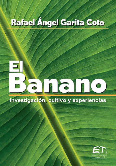 Banano: Investigación, cultivo y experiencias