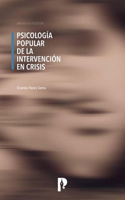 Psicología Popular de la Intervención en Crisis