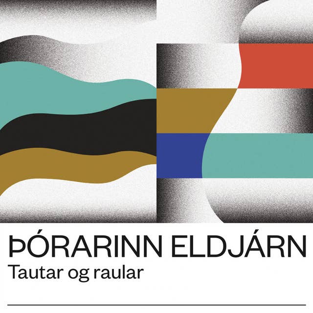 Tautar og raular by Þórarinn Eldjárn