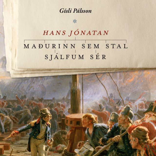 Hans Jónatan – Maðurinn sem stal sjálfum sér