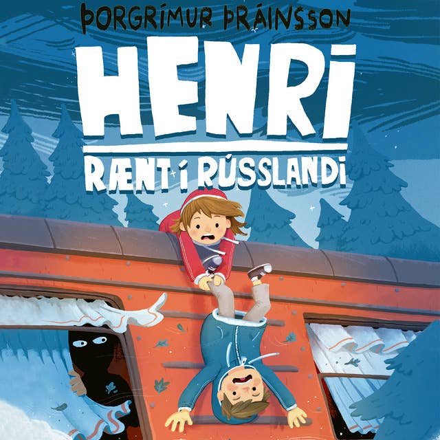 Henri rænt í Rússlandi