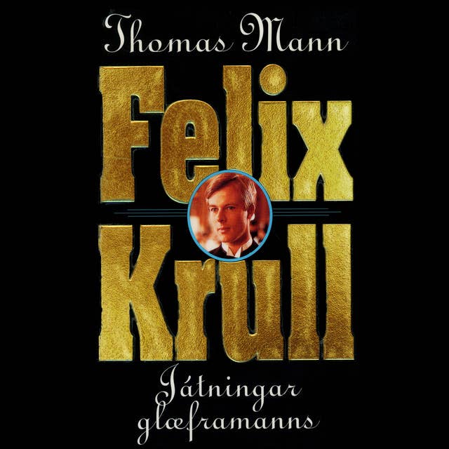 Felix Krull: Játningar glæframanns