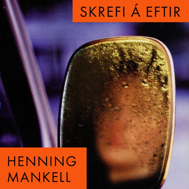 Skrefi á eftir by Henning Mankell