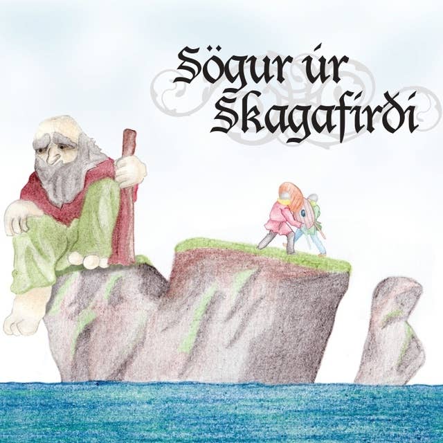 Sögur úr Skagafirði