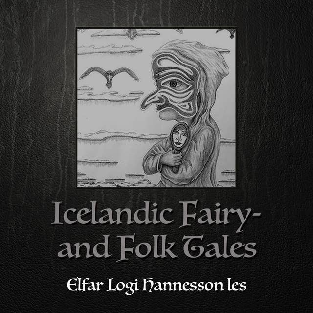 Icelandic Fairy- and Folk Tales