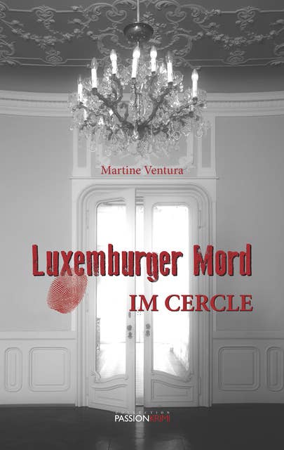 Luxemburger Mord: Im Cercle