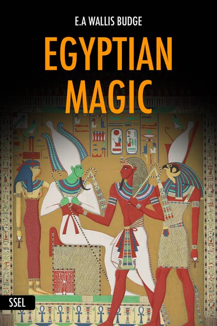 Egyptian Magic (Illustrated)