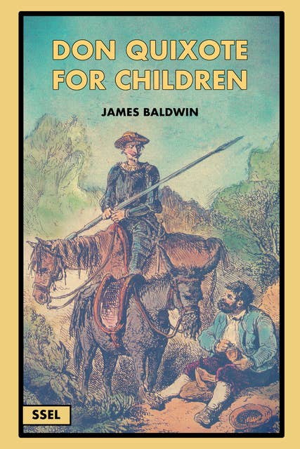 Don Quixote for children: Premium illustrated Ebook