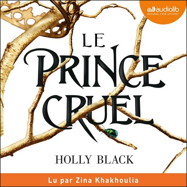 Le Prince cruel: Le Peuple de l'Air, tome 1