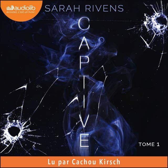 Captive by Sarah Rivens