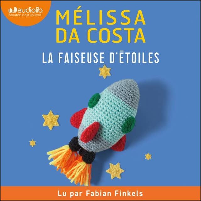 La Faiseuse d'étoiles by Mélissa Da Costa
