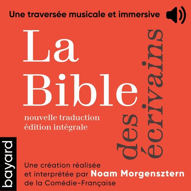 La Bible des écrivains: Une traversée musicale et immersive
