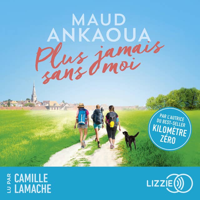 Plus jamais sans moi by Maud Ankaoua