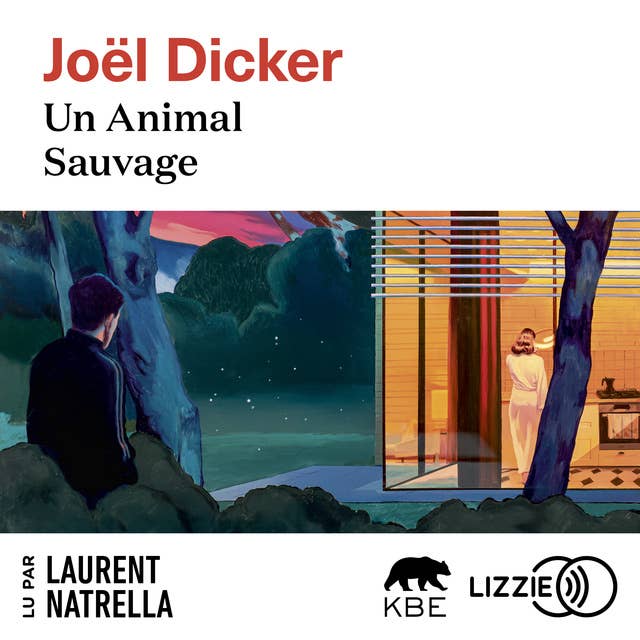 Un Animal Sauvage by Joël Dicker