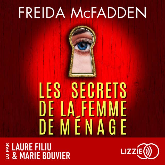 Les Secrets de la femme de ménage - Prix Babelio 2024 Polar et Thriller by Freida McFadden