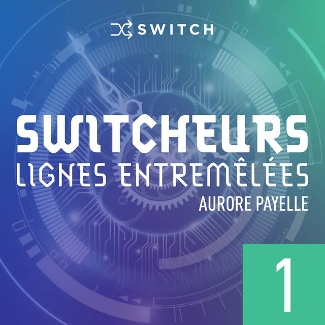 Switcheurs 1