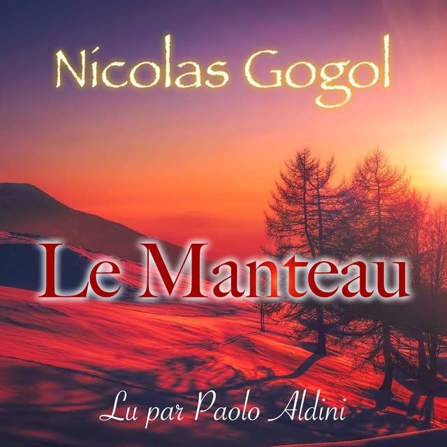 Le Manteau by Nikolai Gogol