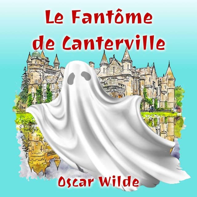 Le Fantôme de Canterville: Nouvelle hylo-idéaliste