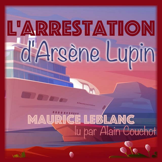 L'Arrestation d'Arsène Lupin