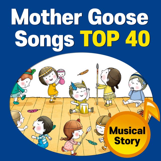 Mother Goose Songs TOP 40