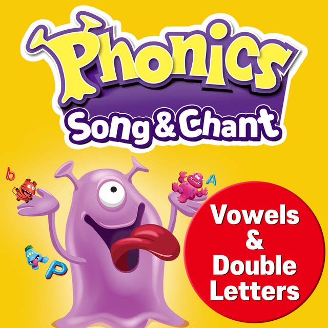 Phonics Song & Chant: Vowels & Double Letters