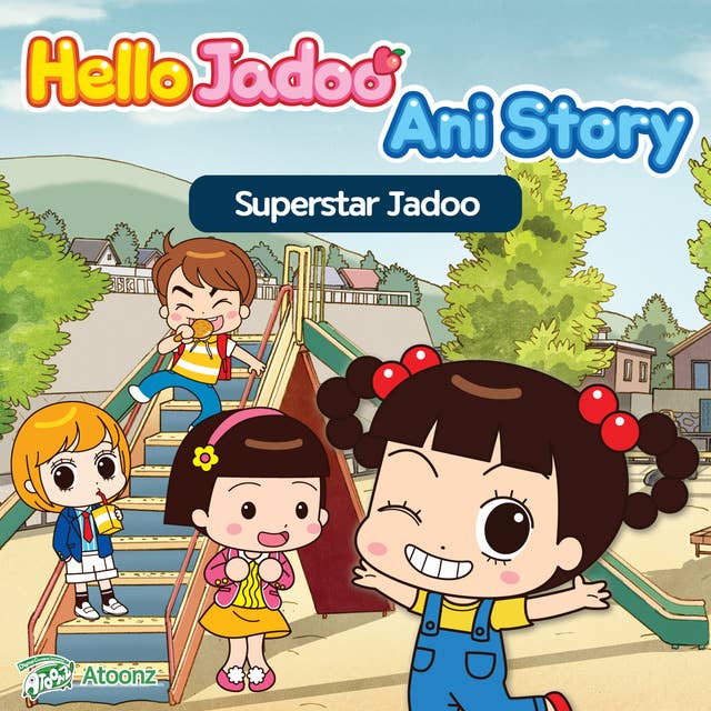 Hello Jadoo Ani Story: Superstar Jadoo