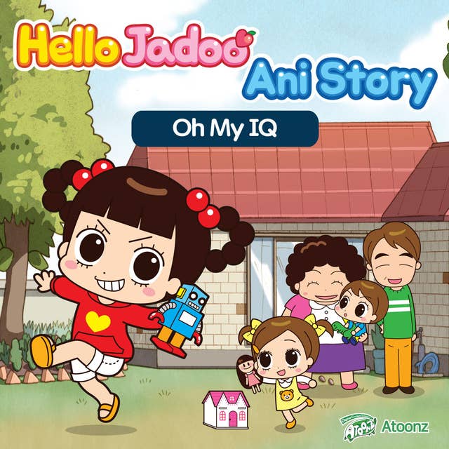 Hello Jadoo Ani Story: Oh My IQ
