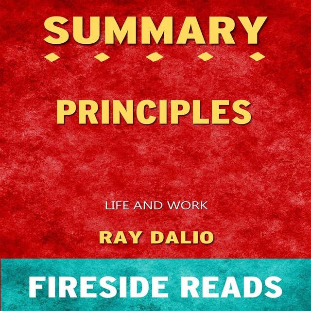 Summary: Principles: Life and Work