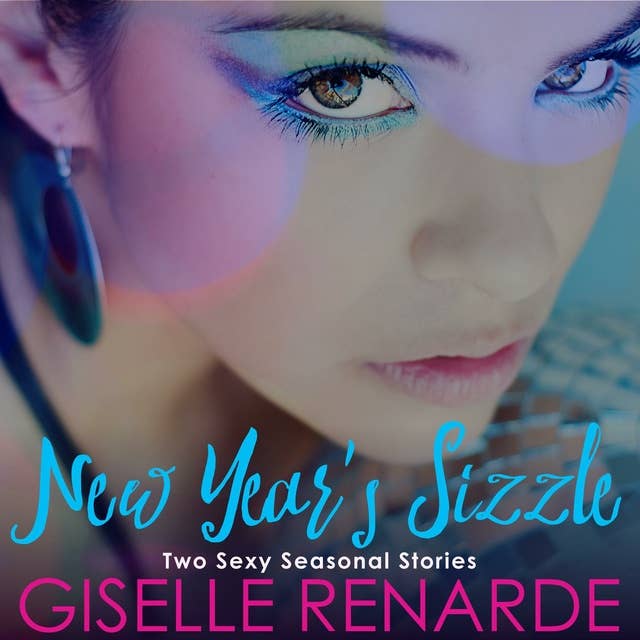New Year's Sizzle: Two Sexy Seasonal Novellas