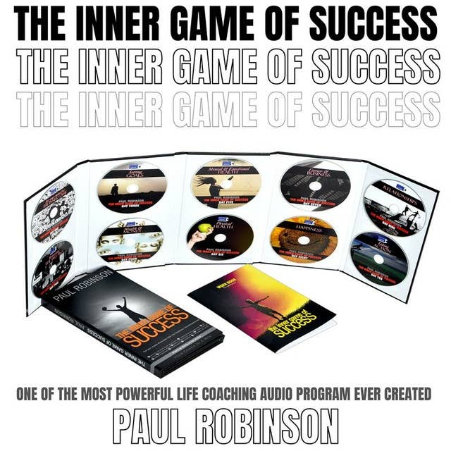 The Inner Game of Success: Ten days of life coaching programme to transform your life