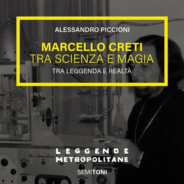 Cover for Marcello Creti: tra scienza e magia