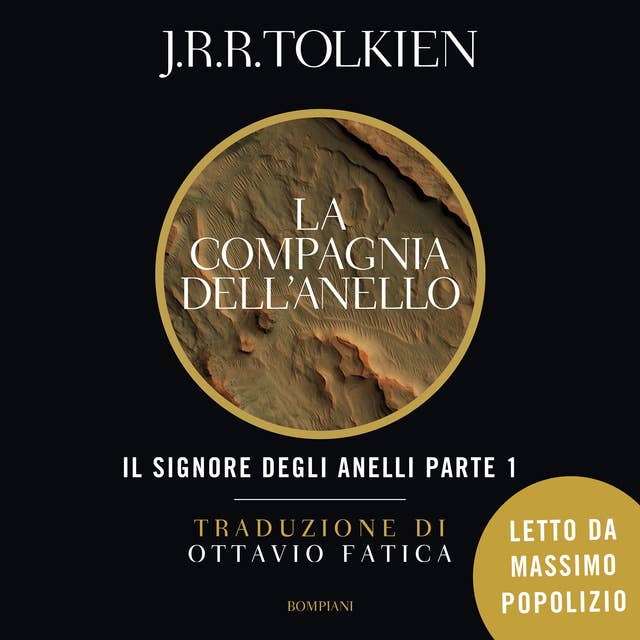 La Compagnia dell’Anello: Il Signore degli Anelli (Parte 1) by J. R. R. Tolkien