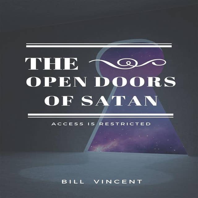 The Open Doors of Satan: Access is Restricted