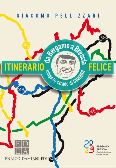 Itinerario Felice: da Bergamo a Brescia lungo le strade di Gimondi
