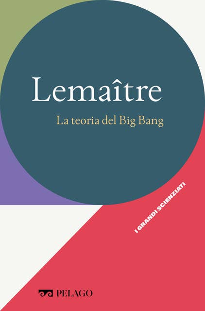 Lemaître - La teoria del Big Bang