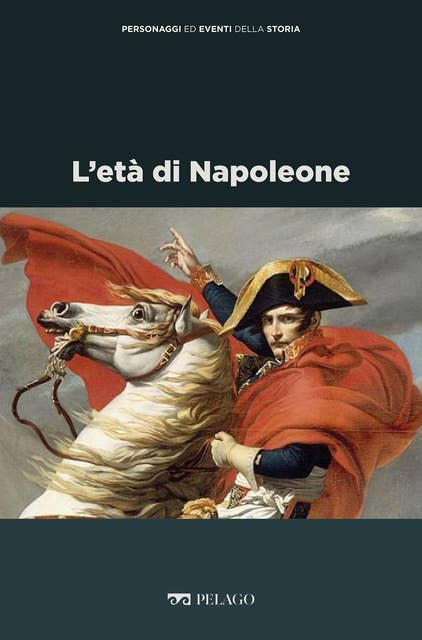 L’età di Napoleone