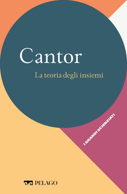 Cantor - La teoria degli insiemi
